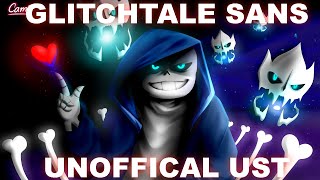 Glitchtale Sans Unofficial UST [upl. by Ardua]