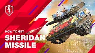 WoT Blitz How to get Sheridan Missile [upl. by Coffeng]