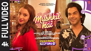 Mushkil Hai Full Video Rajkummar R Triptii  SachinJigarVishal  Vicky Vidya Ka Woh Wala Video [upl. by Eel]