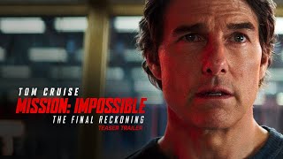 Mission Impossible – The Final Reckoning [upl. by Noreen]