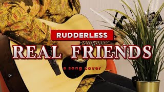 RUDDERLESS  REAL FRIENDS COVER [upl. by Ailuy]