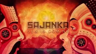 Sajanka  Sun Is Coming [upl. by Fortune]