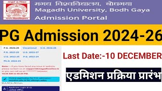 PG Admission 202426ll Magadh University Bodh Gaya ll [upl. by Zsamot788]