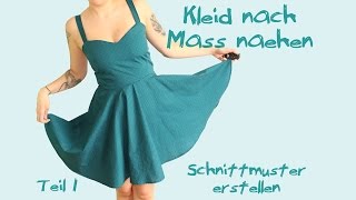 Kleid nach Maß nähen  Teil 1 Schnittmuster  Tutorial  Nähanleitung Petticoat maßgeschneidert [upl. by Dihgirb]