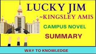 Lucky Jim summary by Kingsley Amis waytoknowledge5744 [upl. by Innaig]