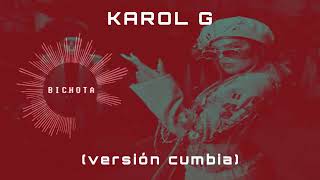 Karol G ❌ BICHOTA Versión cumbia [upl. by Ellenej949]