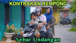 SEBAR UNDANGAN  KONTRAKAN REMPONG EPISODE 813 [upl. by Ecaroh]