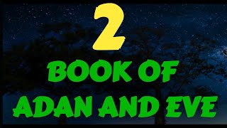 Tagalog Audio Bible The Second Book Of Adam And Eve [upl. by Ueihttam198]