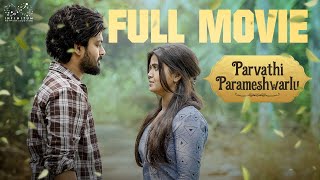 Parvathi Parameshwarlu Full Movie  Telugu Full Movies 2024  Sushma Gopal  Bharath Kanth [upl. by Paulo620]