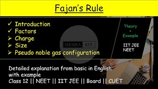 Fajans Rule detailed explanation in English ✅  class11 Chemical Bonding ncertchemistry  A001 [upl. by Emelen]