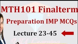 mth101 final term  preparation mcqs  important mcqs  vu updates [upl. by Trebornhoj]