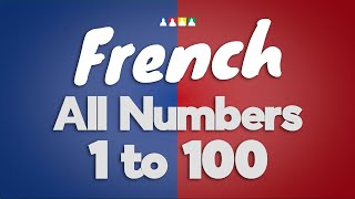 Count in French 1100  French vs English Language  Count Up to 100 in French [upl. by Ahseei61]