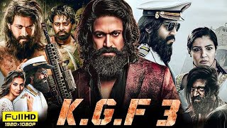 KGF Chapter 3 Full Movie In Hindi  Yash  Prabhas  Srinidhi  Prashanth Neel  HD Review amp Facts [upl. by Gnot]