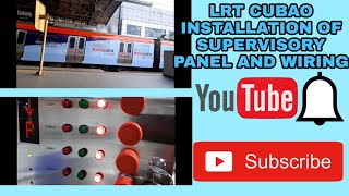 LRT CUBAO INSTALLATION OF SUPERVISORY PANEL and WIRINGErwin tech [upl. by Nylra]