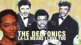 FIRST TIME REACTING TO  DELFONICS quotLA LA MEANS I LOVE YOUquot REACTION [upl. by Ecnaret478]