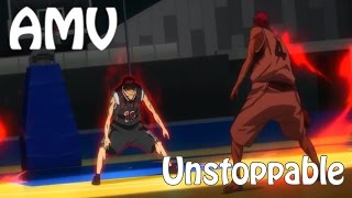 AMV Kuroko no Basket  Unstoppable [upl. by Anead59]