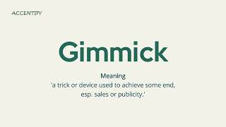 Gimmick Pronunciation and Meaning [upl. by Davidde]