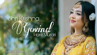 SHRI KRISHNA GOVIND HARE MURARI  Cover Song by SIMPAL KHAREL  Krishna Bhajan 2022  BHAKTI SONG [upl. by Aynwad]