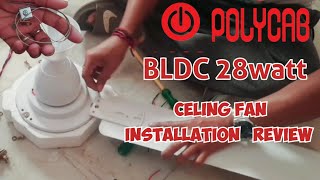 how To install Polycab BLDC 28Watt Celing Fan  How To install fan safety wire  Review CallTheTechnician [upl. by Court]