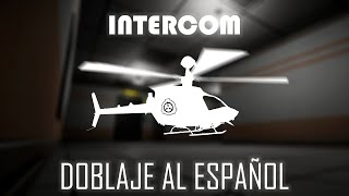 Doblaje LATINO INTERCOM  SCP Containment Breach [upl. by Sihtam]