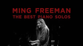 The BEST PIANO SOLOS by Ming Freeman [upl. by Sitoeht]