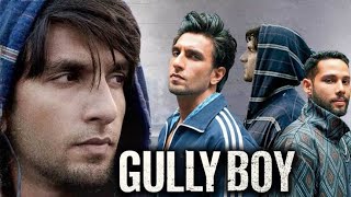 Gully Boy Full Movie 2019 Ranveer Singh  Alia Bhatt  Siddhant Chaturvedi  Review amp Facts [upl. by Eimak]