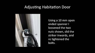 Habitation Door Adjustment [upl. by Yuk]