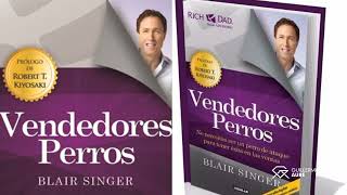 Vendedores Perros Audio libro Blair Singer [upl. by Antonella876]