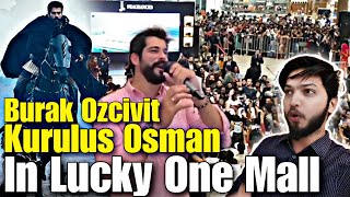 Kurulus Osman Burak Özçivit  In LuckyOne Mall Karachi Pakistan  Osman Ghazi  J Fragrances Ruler [upl. by Lust337]