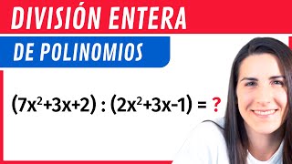 DIVISIÓN Entera de POLINOMIOS ❎ Operaciones con Polinomios [upl. by Dearr]