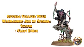 Getting Started With Age of Sigmar 3rd Edition Skaven  Clan Eshin [upl. by Lain]