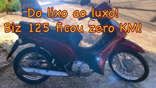 Do lixo ao luxo🚀 Biz 125 ficou zera🏄🏽‍♂️ [upl. by Estella886]