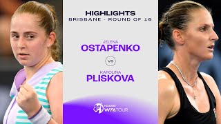 Jelena Ostapenko vs Karolina Pliskova  2024 Brisbane Round of 16  WTA Match Highlights [upl. by Yesac382]