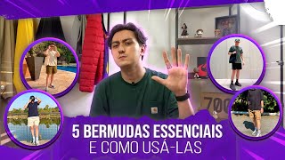 5 BERMUDAS ESSENCIAIS E COMO USÁLAS [upl. by Goldia588]