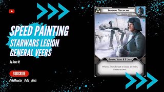 Speed Painting General Veers StarWars Legion [upl. by Gaither687]