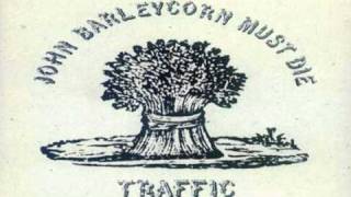 TRAFFIC John Barleycorn Must Die 02 Freedom Rider [upl. by Enitsirt]