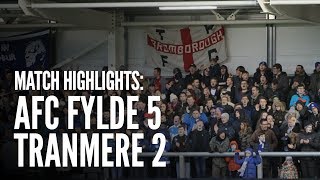 Match Highlights  AFC Fylde 5  2 Tranmere Rovers [upl. by Lynd]