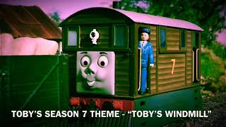 Toby’s Season 7 Theme  “Toby’s Windmill” [upl. by Ardeahp]