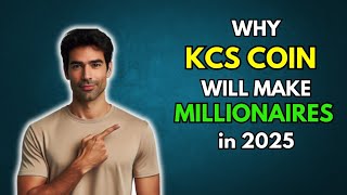 KCS Why KUCOIN KCS will make Millionaires in 2025 [upl. by Barris]