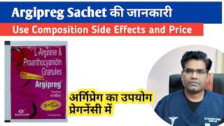 Argipreg Sachet Use Composition Dose and Composition  L arginine for Pregnancy [upl. by Addi]