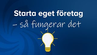 Starta eget företag – så fungerar det [upl. by Narine757]