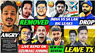 NINJA Leave TX😳 BLAXX Removed 😱 Thug ANGRY😡 Virat DROPPED💔 Amit on UZUMAKI Joining🤯 ROBIN New Team😲 [upl. by Aerbua]