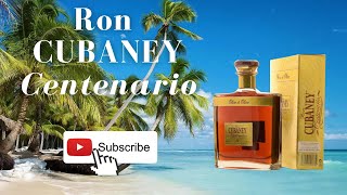 Ron CUBANEY CENTENARIO [upl. by Aneeg]