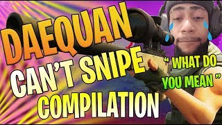 Daequan Cant Snipe Daequan Funny Moments Compilation  Fortnite funniest moments [upl. by Symon532]