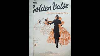 AUBREY WINTER The Golden Valse  valse medley 1932 [upl. by Flavian]