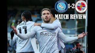 Wycombe Wanderers 12 Reading FC Smith amp Wing  EFL League One Matchday 17  Match Review [upl. by Arvo488]