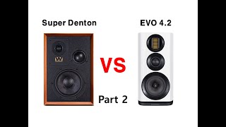 ② Sound Battle Wharfedale Super Denton vs Wharfedale EVO 42 Zedd amp Kehlani  Good Thing [upl. by Reinald]