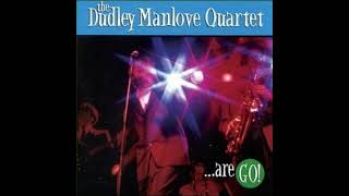 The Dudley Manlove Quartet Are GO 5 Youll Never Find Another Love Like Mine [upl. by Esaele507]