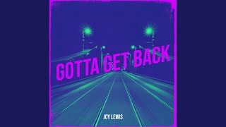 Gotta Get Back [upl. by Giza]