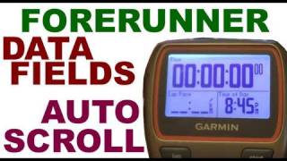 Garmin Forerunner 310 XT  Data Fields amp Auto Scroll [upl. by Tranquada]